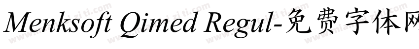 Menksoft Qimed Regul字体转换